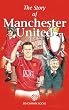 The Story of Manchester United
