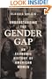 Understanding the Gender Gap: An Economic History of American Women (Nber Series on Long-Term Factors in Economic Development)