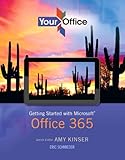 Your Office : getting started with Microsoft Office 365