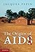 The Origins of AIDS