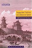Voyage dans l intérieur de la Chine et en Tartarie : Fait dans les années 1792, 1793 et 1794 par Lord Macartney