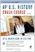 AP U.S. History Crash Course (REA: The Test Prep AP Teachers Recommend)