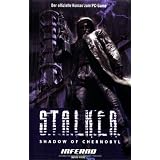 S.T.A.L.K.E.R. - Shadow of Chernobyl Bd. 2: Inferno (Der offizielle Roman zum PC-Horror-Game)von "Bernd Frenz"