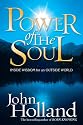 Power of the Soul: Inside Wisdom for an Outside World