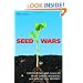 Seed Wars: Cases and Materials on Intellectual Property and Plant Genetic Resources