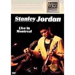 Stanley Jordan - Live In Montreal