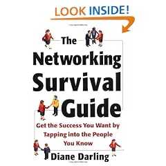 The Networking Survival Guide: Get the Success You Want By Tapping Into the People You Know