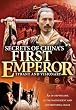 Secrets of China's First Emperor - Tyrant and Visionary