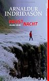 Frostnacht: Island Krimi - Arnaldur Indri&eth;ason