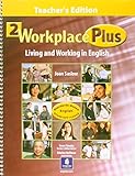 Workplace plus : living and working in English ; teacher's edition