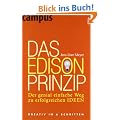 Das Edison-Prinzip: Der genial einfache Weg zu erfolgreichen Ideen