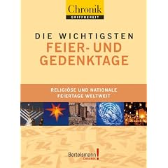 Die wichtigsten Feier- und Gedenktage. Chronik griffbereit