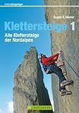 Produkt-Bild: Klettersteige 1: Alle Klettersteige der Nordalpen