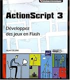 ActionScript 3 - Développez des jeux en Flash
