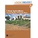 Urban Agriculture: Growing Healthy, Sustainable Places