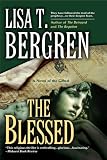 The Blessed (Gifted Novels – 3 of 3) by Lisa T. Bergren