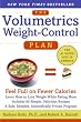 The Volumetrics Weight-Control Plan: Feel Full on Fewer Calories