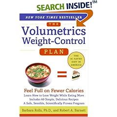 The Volumetrics Weight-Control Plan: Feel Full on Fewer Calories