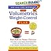 The Volumetrics Weight-Control Plan: Feel Full on Fewer Calories