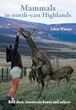 Mammals in north-east Highlands : red deer, mountain hares and others