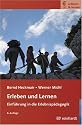 Erleben und Lernen: Einf&uuml;hrung in die Erlebnisp&auml;dagogik