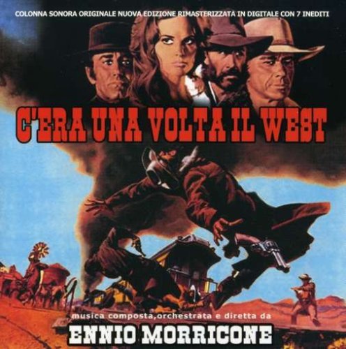 CD-Charts  Music : C'Era Una Volta Il West (Once Upon A Time In The West)