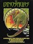 The Dinosaurs : A Fantastic New View of a Lost Era