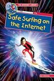 Safe Surfing on the Internet (Internet Library)