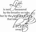 Life is not measured... 23x28 vinyl wall lettering words art sticky home decor phrases quotes