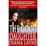 The Good Daughter: A Mafia Story (Vista Security prequel)