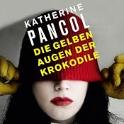 H&ouml;rbuch Die gelben Augen der Krokodile