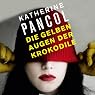 H&ouml;rbuch Die gelben Augen der Krokodile