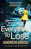 Everything to lose