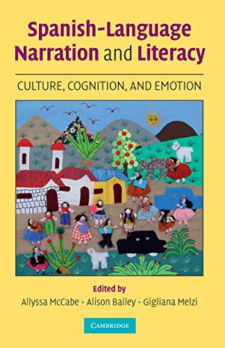 Spanish-Language Narration and Literacy: Culture, Cognition, and Emotion
