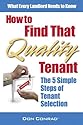 How to Find That Quality Tenant: The Five Simple Steps of Tenant Selection
