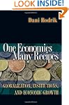 One Economics, Many Recipes: Globaliz...