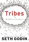 Tribes: We Need You to Lead Us
