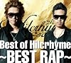 Best of Hilcrhyme~BEST RAP~(初回限定盤)(DVD付)