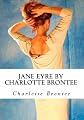 Jane Eyre By Charlotte Bronte