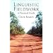 Linguistic Fieldwork: A Practical Guide