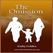 The Omission | [Kathy Golden]