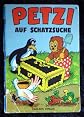 Petzi, Bd.16, Petzi auf Schatzsuche