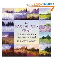 The Pastelist's Year: Painting the Four Seasons in Pastel