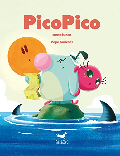 Pico Pico aventuras (Spanish Edition)