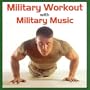 Military Workout With Military Music