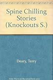 Spine chilling stories : three stories