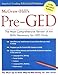 McGraw-Hill's Pre-GED : The Most Comprehensive Review of the Skills Necessary for GED Study