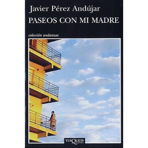 Paseos con mi madre (Andanzas / Adventures) (Spanish Edition)