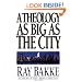A Theology as Big as the City