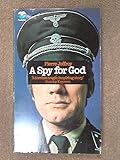 A spy for God : the ordeal of Kurt Gerstein
